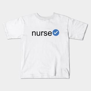 Verified Nurse (Black Text) Kids T-Shirt